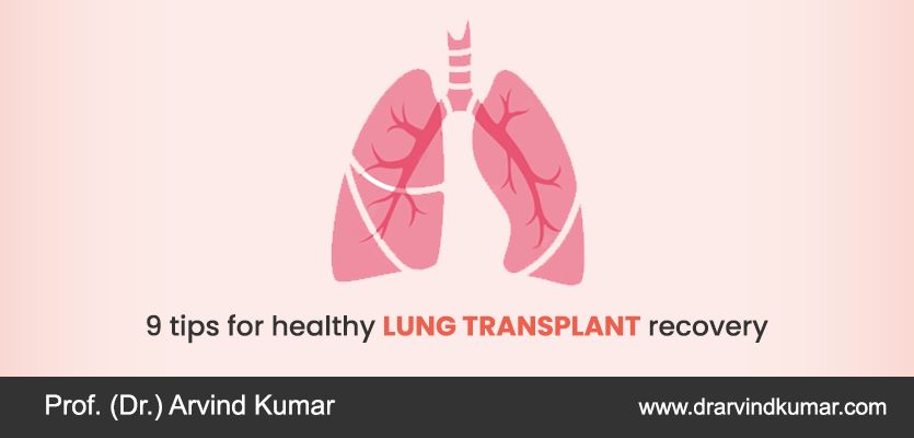 You are currently viewing 9 Tips For Healthy Lung Transplant Recovery