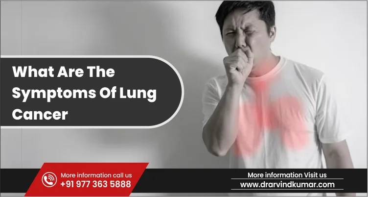 Read more about the article What Are The Symptoms Of Lung Cancer
