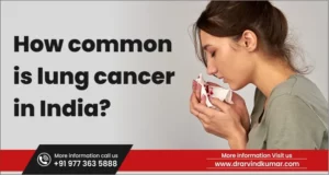 Read more about the article How common is lung cancer in India?