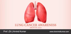 Read more about the article Lung Cancer Awareness Month 2022: Be A Part Of The Cause