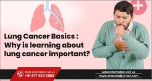 Read more about the article Lung Cancer Basics: Why is learning about lung cancer important?