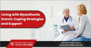 Read more about the article Living with Myasthenia Gravis: Coping Strategies and Support